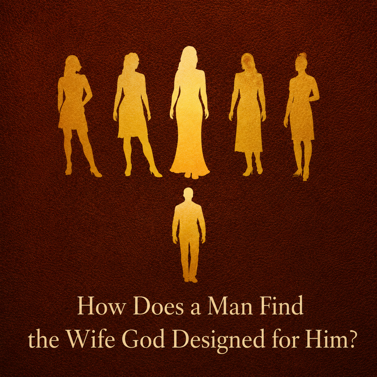 (Ebook) BRAVE: How Does A Man Find the Wife God Designed for Him?